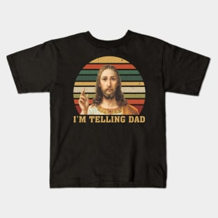 Vintage Jesus I'm Telling Dad Kids T-Shirt